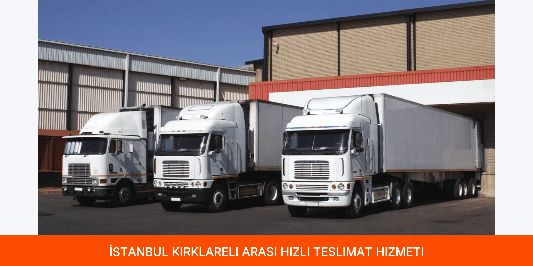 İstanbul Kırklareli Arası Hızlı Teslimat Hizmeti