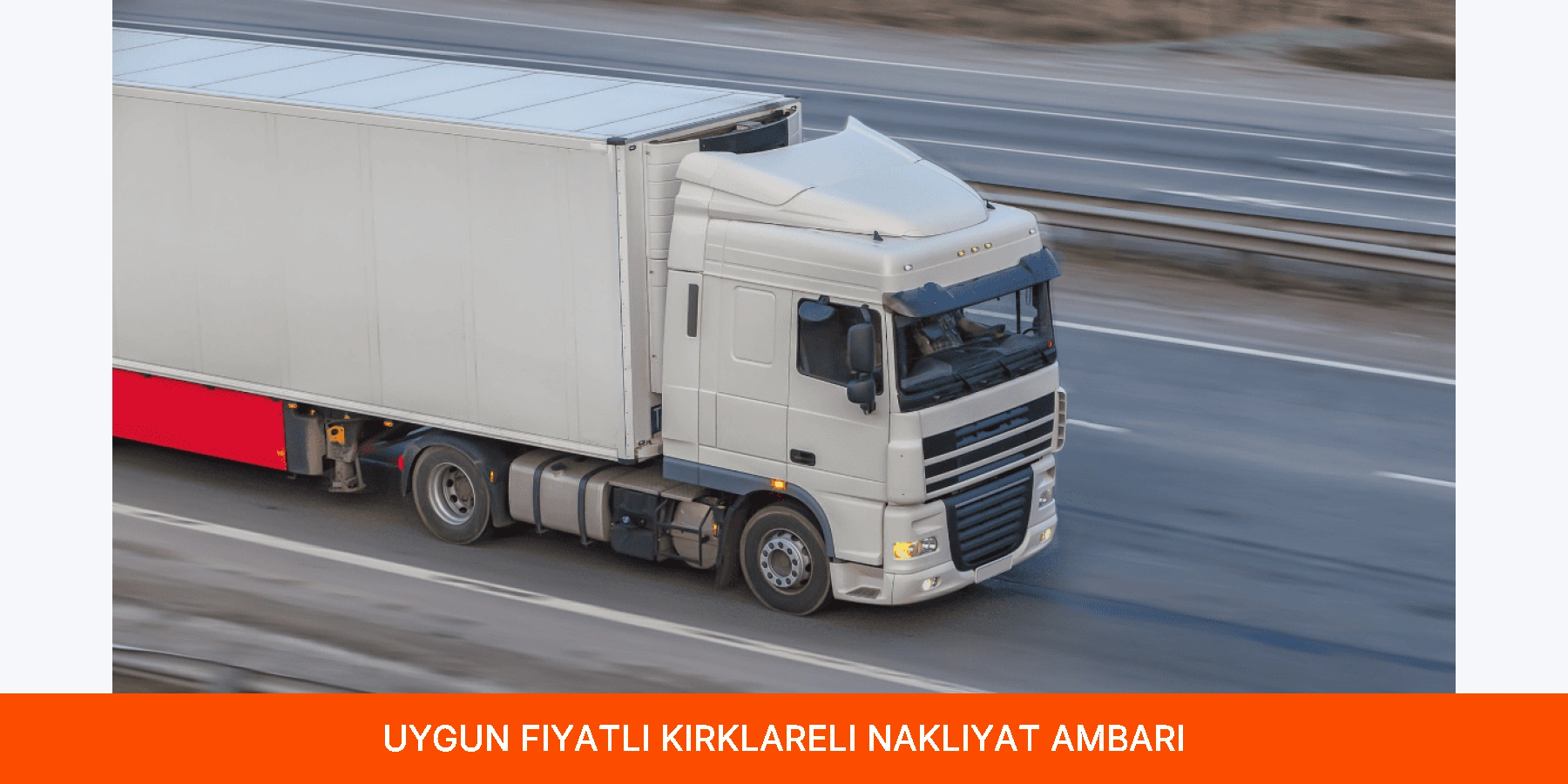 Uygun Fiyatlı Kırklareli Nakliyat Ambarı